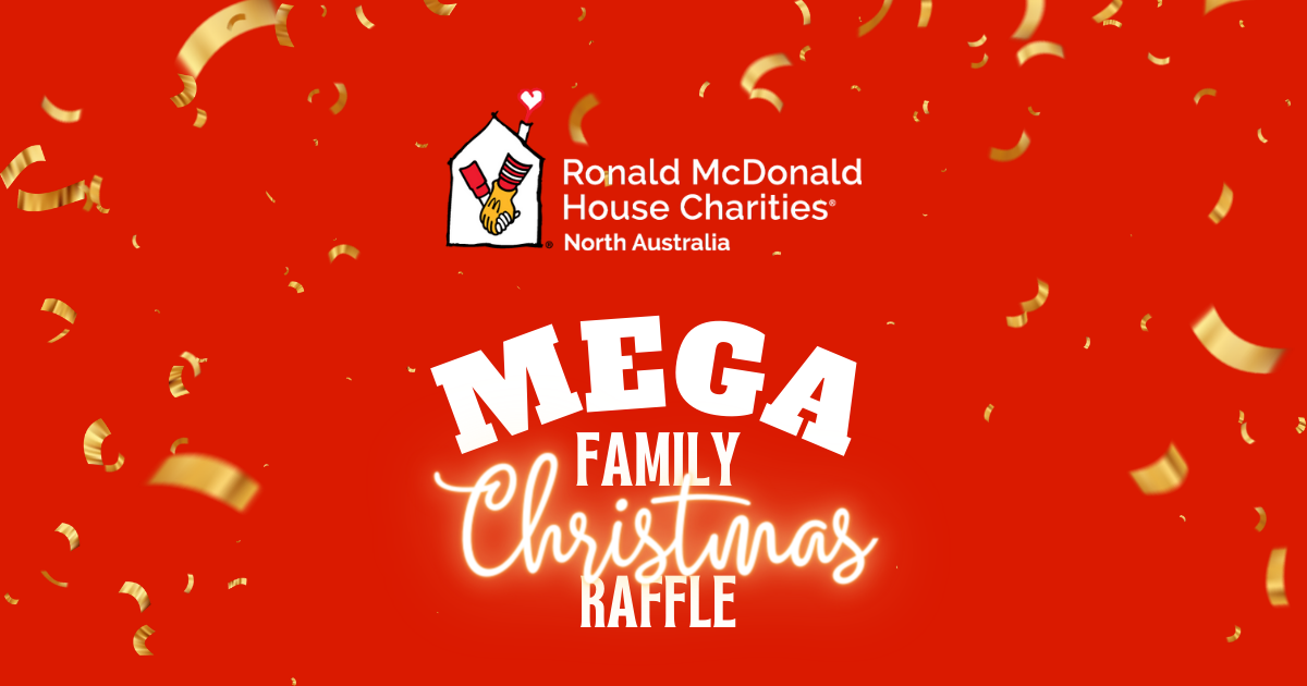 Mega Family Christmas Raffle valued at $5,000! | RMHC North Australia